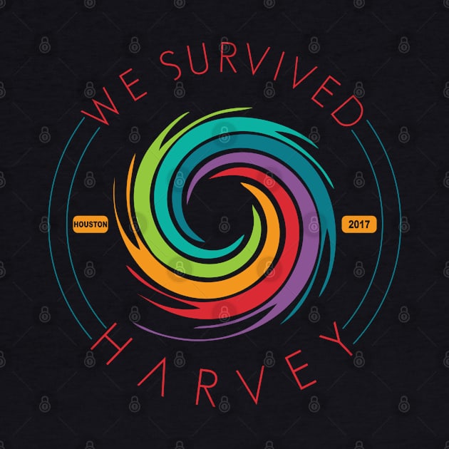 WE SURVIVED HARVEY by Soulcatcher